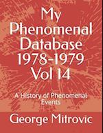 My Phenomenal Database 1978-1979 Vol 14: A History of Phenomenal Events 