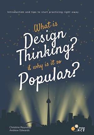 What is Design Thinking, and Why is it so Popular?