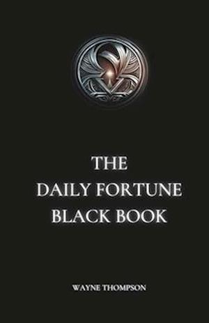 THE DAILY FORTUNE BLACK BOOK