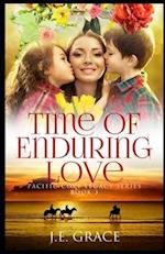 A Time of Enduring Love 