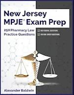 New Jersey MPJE Exam Prep: 250 Pharmacy Law Practice Questions 