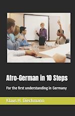 Afro-German in 10 Steps: For the first understanding in Germany 