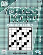Easy CrossWord Puzzles For Seniors Large Print 2023: Cross Word Puzzle Book For Adults 