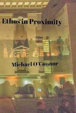 Ethos in Proximity 