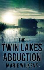 The Twin Lakes Abduction 