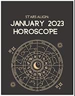 Stars Align: January 2023 Horoscope 