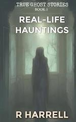 True Ghost Stories: Real-Life Hauntings 