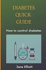 Diabetes quick guide : How to control diabetes 