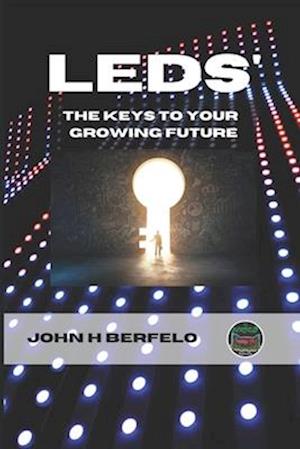 LEDs The Keys To Your Growing Future