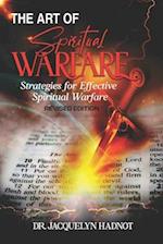The Art of Spiritual Warfare: Strategies for Effective Spiritual Warfare 
