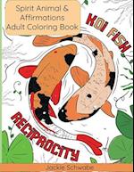 Spirit Animal Motivational & Affirmation Coloring Book: Coloring for Personal Development 