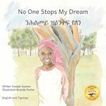 No One Stops My Dream: Inclusive Education Makes Dreams Come True in Tigrinya and English 