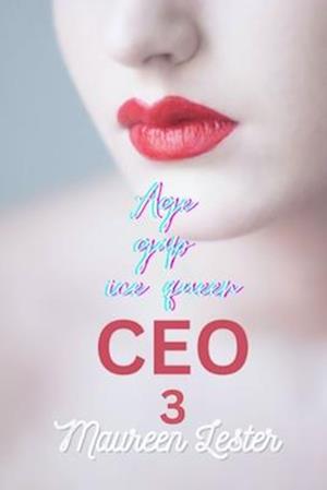 AGE GAP ICE QUEEN CEO 3: Lesbian/Sapphic Romance