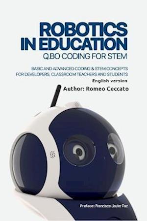 ROBOTICS IN EDUCATION: Q.BO CODING FOR STEM English version