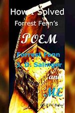 How I Solved Forrest Fenn's Poem: Forrest Fenn J. D. Salinger and ME 