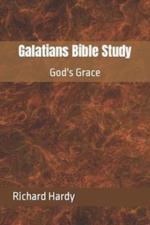 Galatians Bible Study: God's Grace