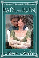 Rain And Ruin: A Sensual Intimate Pride & Prejudice Variation 