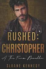 Rushed: Christopher: A "The Four" Novella 