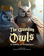 The Guardian Owls: A Family of Protectors 