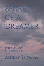 Secrets of a Dreamer: Dreams and Nightmares 