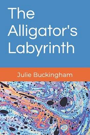 The Alligator's Labyrinth