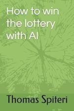 How to win the lottery with AI 