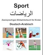 Deutsch-Arabisch Sport / &#1575;&#1604;&#1585;&#1610;&#1575;&#1590;&#1575;&#1578; Zweisprachiges Bildwörterbuch für Kinder