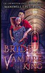 Bride of the Vampire King: The Foundation 