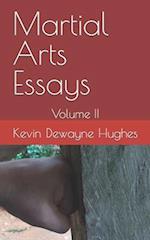 Martial Arts Essays: Volume II 