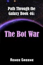 The Bot War: Book 4G 