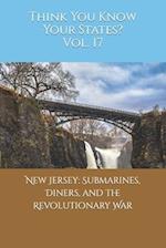 New Jersey: Submarines, Diners, and the Revolutionary War 