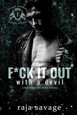 F*ck It Out With A Devil