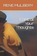 Control Your Thoughts 