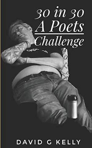 30 in 30 : A Poets Challenge