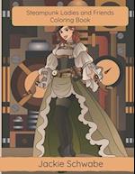 Steampunk Ladies and Friends Coloring Book 