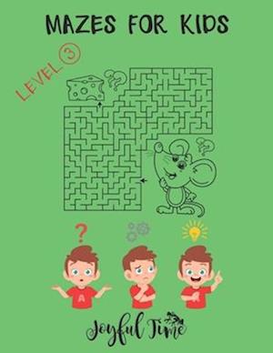 Mazes for kids - Level 3: 79 Mazes of medium-high difficulty to solve and color. Ages 6-10