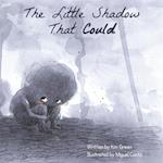 The Little Shadow That Could