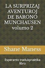 LA SURPRIZAJ AVENTUROJ DE BARONO MUNCHAUSEN volumo 2: Esperanto tradukpraktika libro 