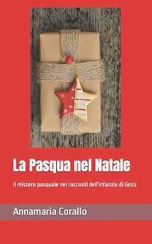 La Pasqua nel Natale