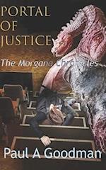 Portal of Justice: The Morgana Chronicles 