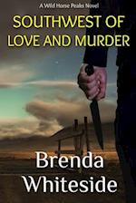 Southwest of Love and Murder 