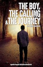 The Boy, The Calling & The Journey