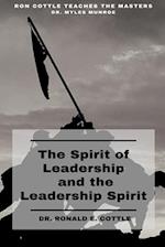 The Spirit of Leadership and the Leadership Spirit: Your Hidden Leadership Potential 