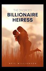 THE DIVORCED BILLIONAIRE HEIRESS 