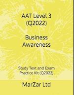AAT Level 3 (Q2022) Business Awareness: Study Text and Exam Practice Kit (Q2022) 