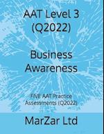 AAT Level 3 (Q2022) Business Awareness: FIVE AAT Practice Assessments (Q2022) 