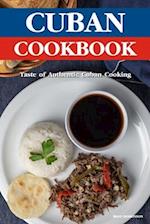 Cuban Cookbook: A Taste of Authentic Cuban Cooking 