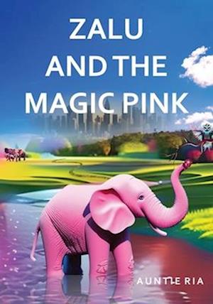 Zalu and the Magic Pink