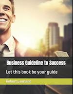 Business Guideline to Success 