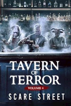 Tavern of Terror Vol. 4: Short Horror Stories Anthology